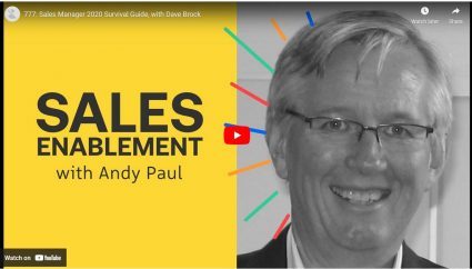 Sales Enablement With Andy Paul 777: Sales Manager 2020 Survival Guide, with Dave Brock  Posted on July, 2020  