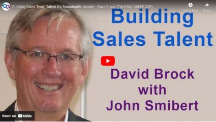 Building Sales Team Talent for Sustainable Growth - Dave Brock (TALKING SALES 339)  Posted on June, 2022  